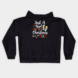 Flip Flops Just A Girl Who Loves Christmas In July Kids Hoodie